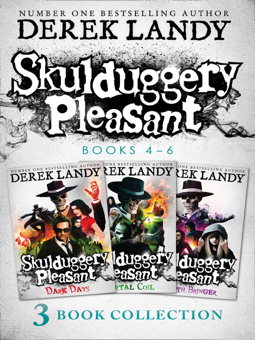 Title details for Skulduggery Pleasant, Books 4 - 6 by Derek Landy - Available